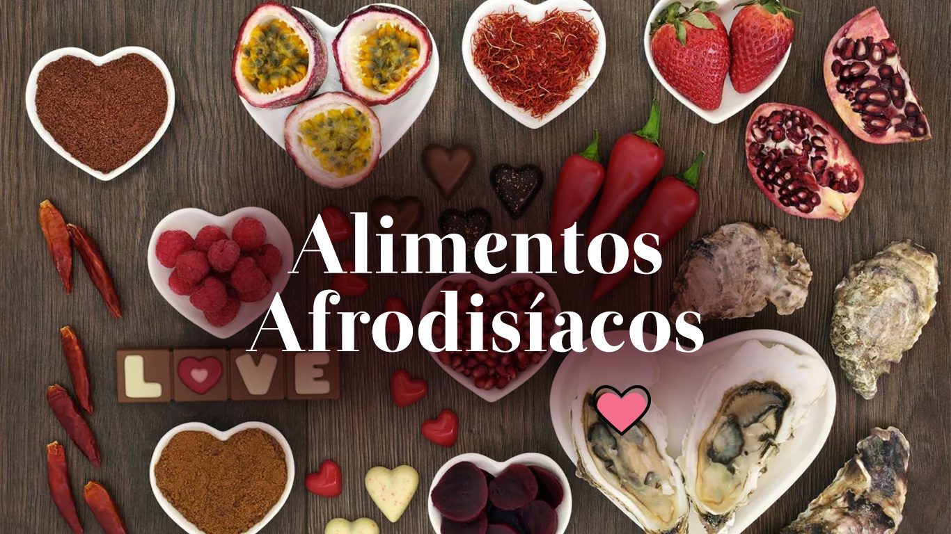 Alimentos Afrodisíacos