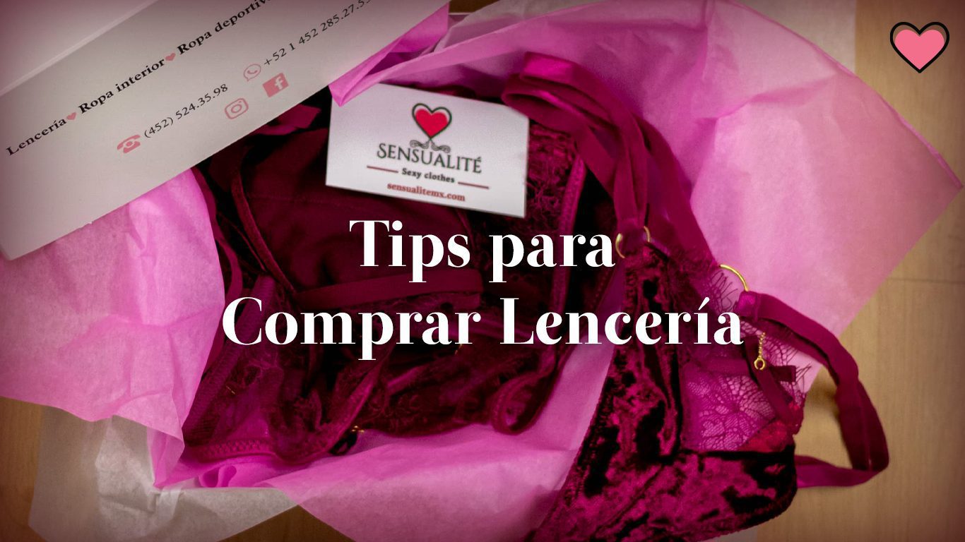 Tips para comprar lencería
